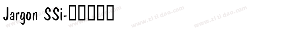 Jargon SSi字体转换